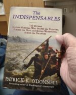 The Indispensables: The Diverse Soldier-Mariners Who Shaped the Country, Formed the Navy, and Rowed Washington Across the Delaware