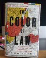 The Color of Law: A Forgotten History of How Our Government Segregated America