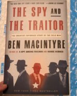 The Spy and the Traitor: The Greatest Espionage Story of the Cold War