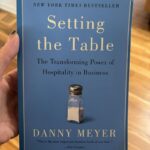 Setting the Table: The Transforming Power of Hospitality in Business