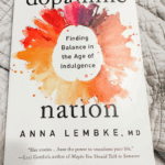 Dopamine Nation: Finding Balance in the Age of Indulgence