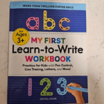 My First Learn-to-Write Workbook: Practice for Kids with Pen Control, Line Tracing, Letters, and More!