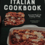 The Complete Italian Cookbook: Essential Regional Cooking of Italy