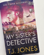 My Sister's Detective (The Slater Mysteries)