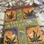 The Four Agreements: A Practical Guide to Personal Freedom (A Toltec Wisdom Book)