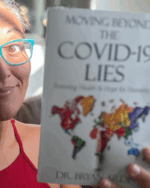 Moving Beyond the COVID-19 Lies : Restoring Health & Hope for Humanity - Image 2