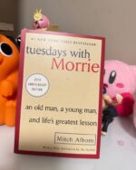 Tuesdays with Morrie: An Old Man, a Young Man, and Life's Greatest Lesson, 25th Anniversary Edition