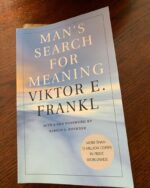 Man's Search for Meaning