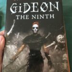 Gideon the Ninth (The Locked Tomb Series, 1)