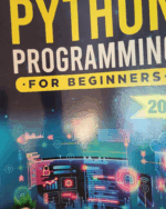 Python Programming for Beginners: The Complete Guide to Mastering Python in 7 Days with Hands-On Exercises – Top Secret Coding Tips to Get an Unfair Advantage and Land Your Dream Job! - Image 2