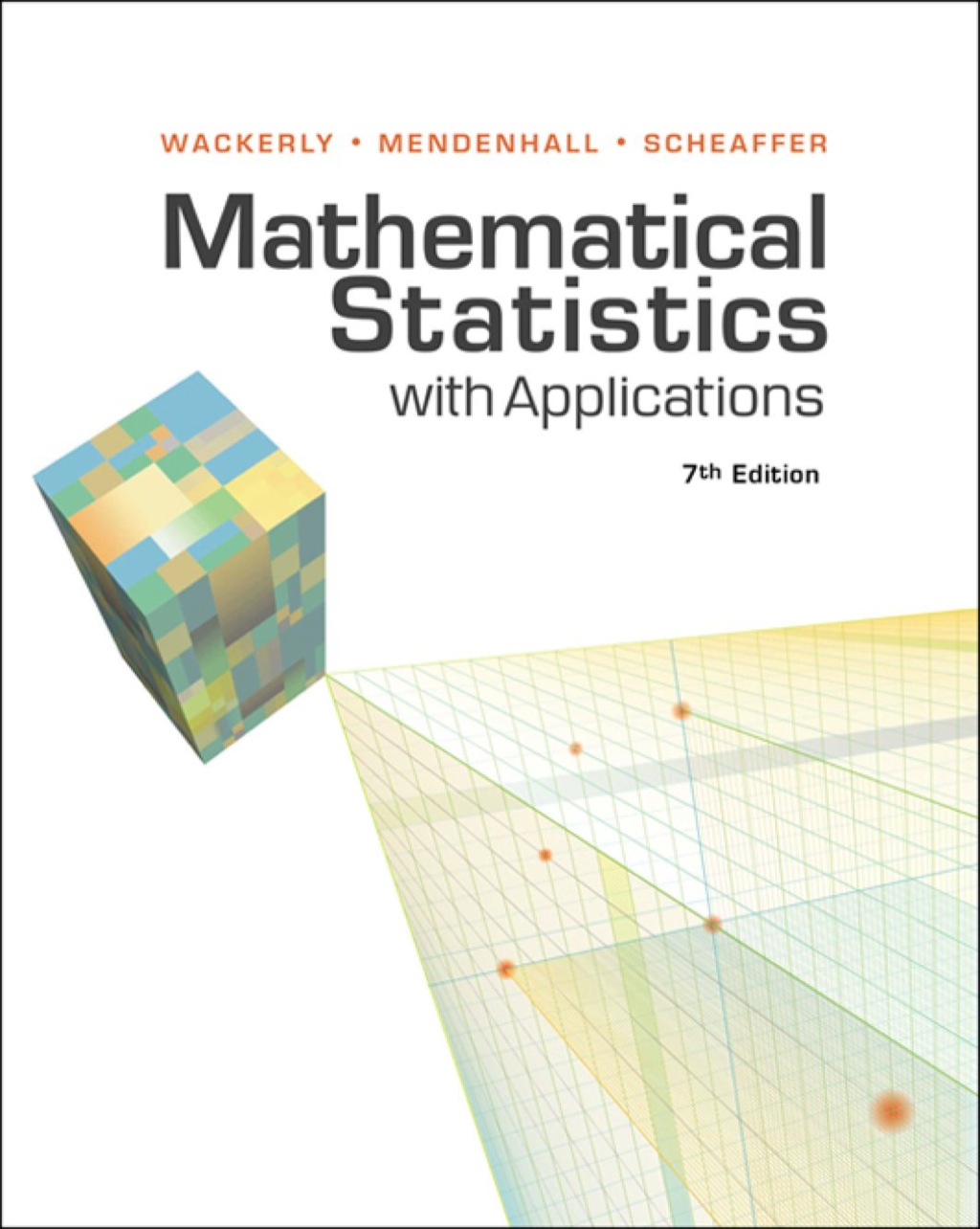 1111798788.jpg Mathematical Statistics with Applications 7th Edition - Image 1