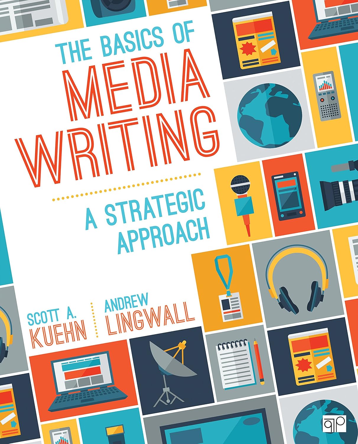 2a45ae1f3d9bfe703f7b61c4cf0e94b9ffcb4713dca51936b4a0335a7b9cf18d.jpg The Basics of Media Writing - A Strategic Approach 1st Edition - Image 1