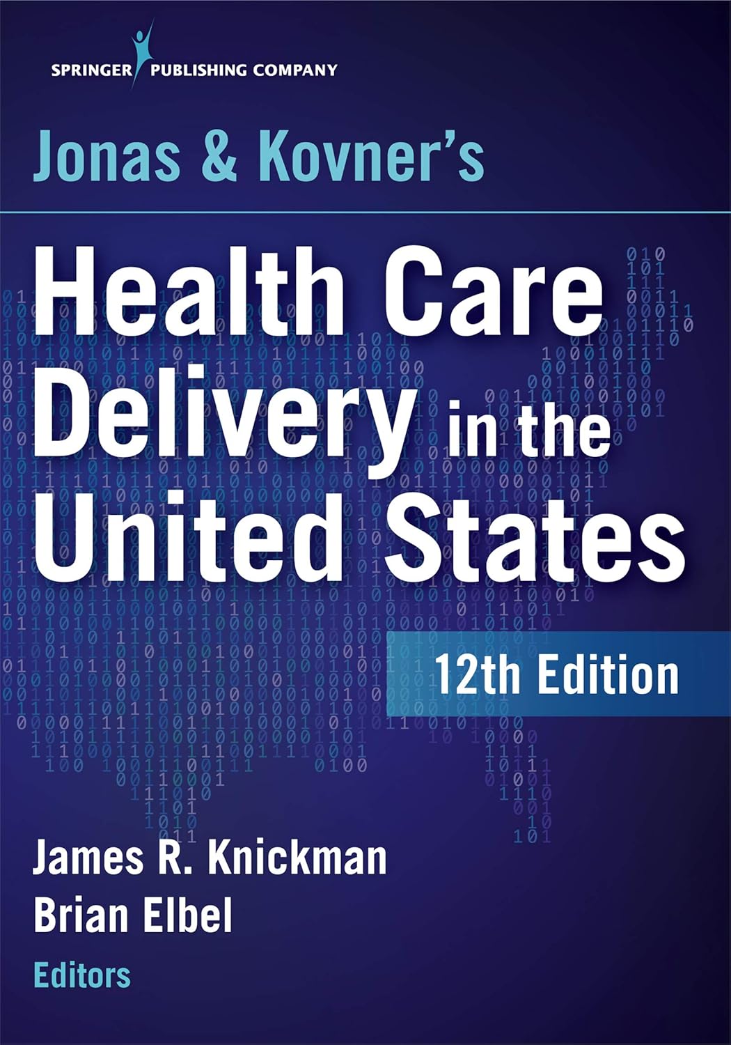 597a5f71eabb5fe0bd723d57b1401ece7b62ab93914f1db33f05900537410f56.jpg Jonas and Kovner's Health Care Delivery in the United States 12th Edition - Image 1