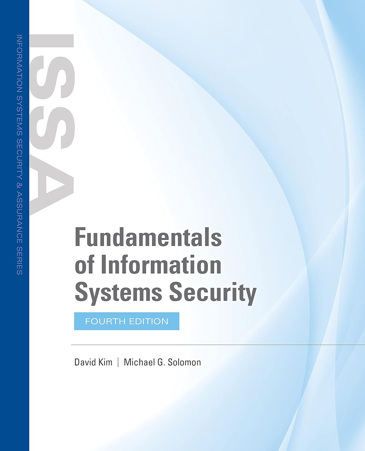 5ff3c0fb579286360345032c083369db825a665c3f902ff08583561727421fee.jpg Fundamentals of Information Systems Security 4th Edition - Image 1