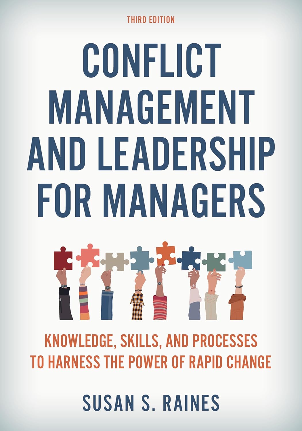 631bfc0de29dabada15bc5ca661c249750ecdf5a9594bc712b0b23749e0447008.jpg Conflict Management and Leadership for Managers - Knowledge, Skills, and Processes to Harness the Power of Rapid Change 3rd Edition - Image 1