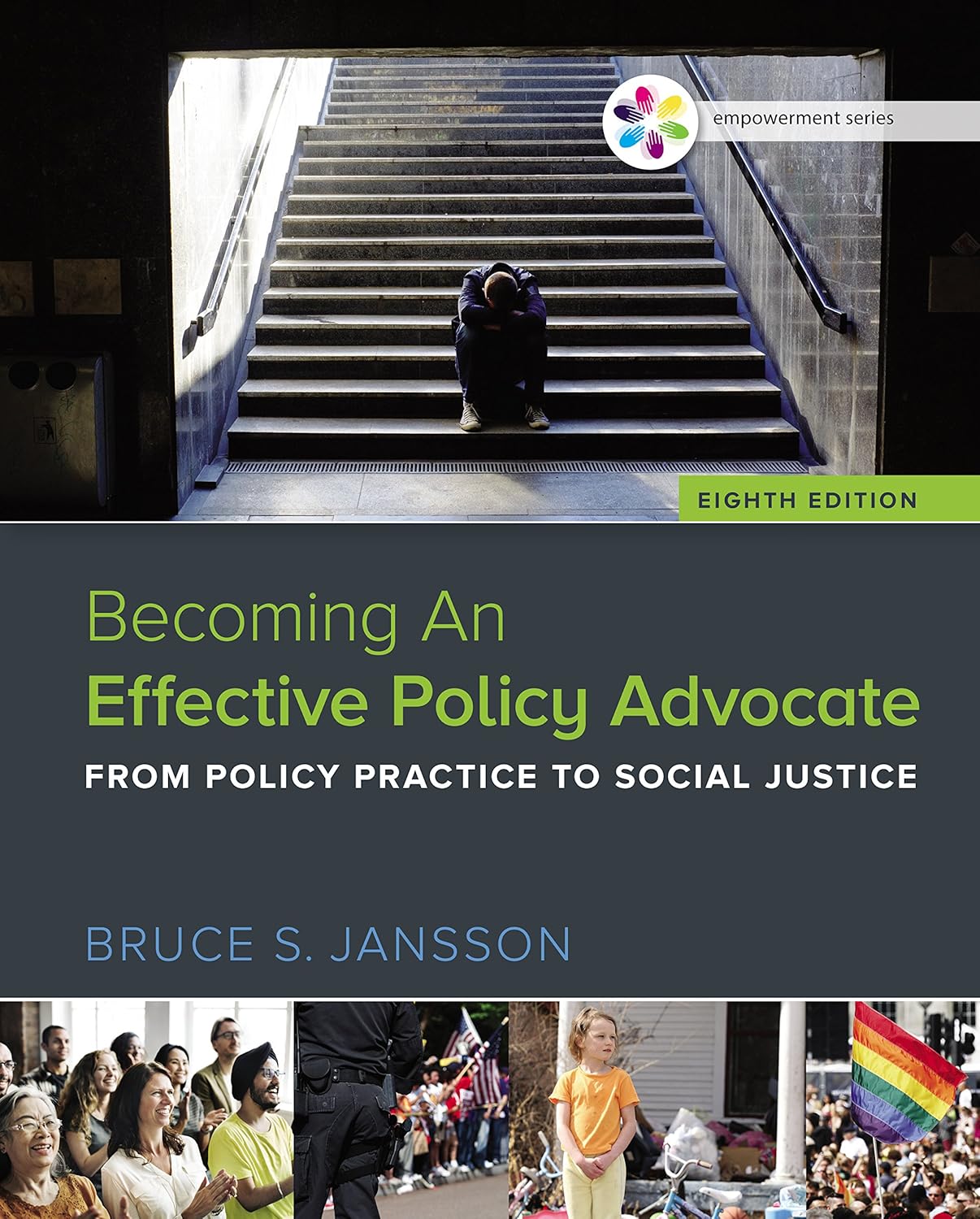 7c3f82d6b06caed557191c07dda73a69e8d73ea48a201a30887f29697e3c894b.jpg Empowerment Series - Becoming An Effective Policy Advocate 8th Edition - Image 1