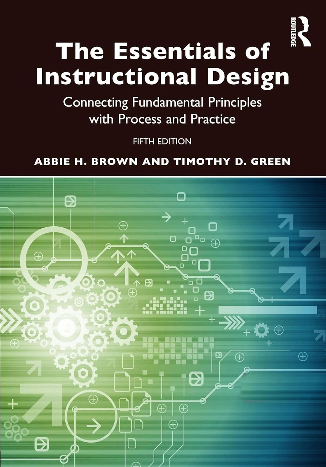 8101516ed0525d6528403fb038b388c1e5fd56cc0fe9a27b0dab50968e838df1.jpg The Essentials of Instructional Design - Connecting Fundamental Principles with Process and Practice 5th Edition - Image 1