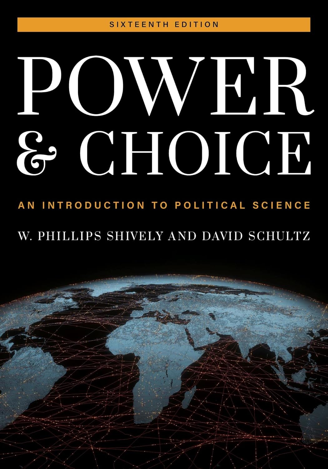 86240797f25c43564265f92dc3acf141213dbe0725578e423fcd38c978e80e4a.jpg Power and Choice - An Introduction to Political Science 16th Edition - Image 1