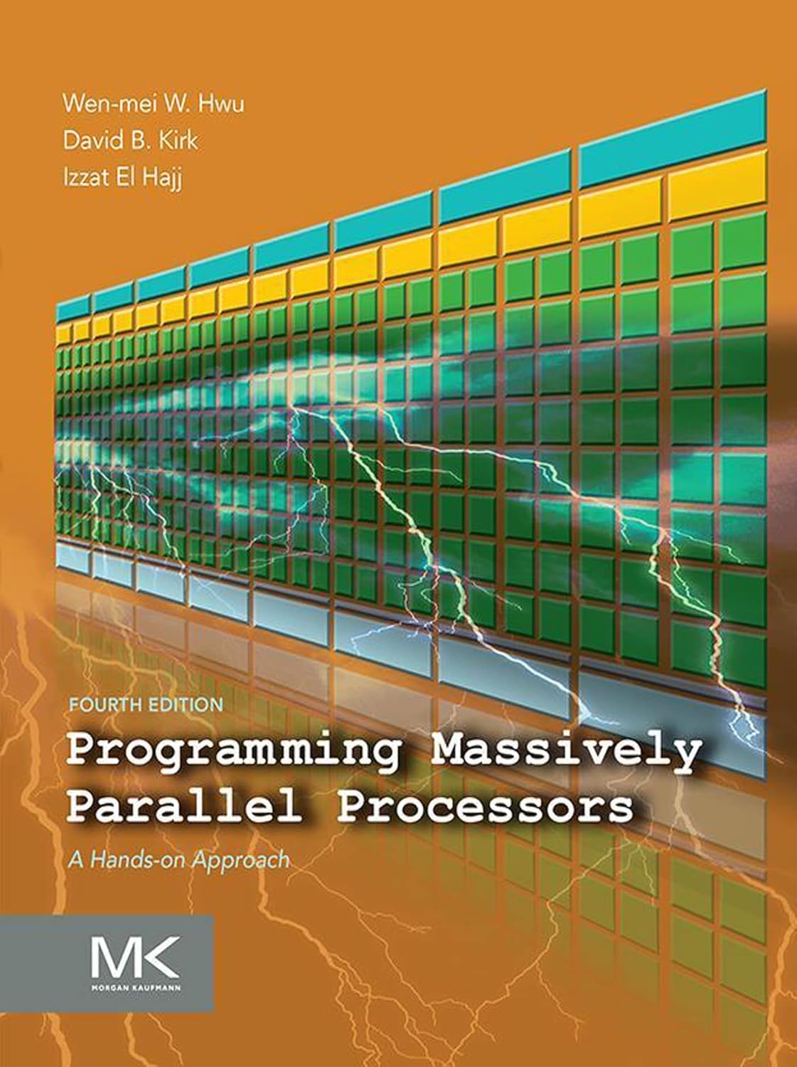 8f789f2d0d38b75856b965477cb5274cef178eae8b8d6b47559514d3c57d1b9c.jpg Programming Massively Parallel Processors - A Hands-on Approach 4th Edition - Image 1