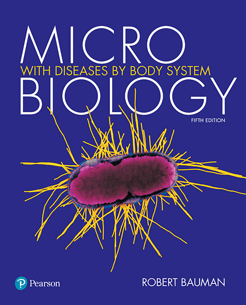 9780134607962.jpg Microbiology with Diseases by Body System 5th Edition - Image 1