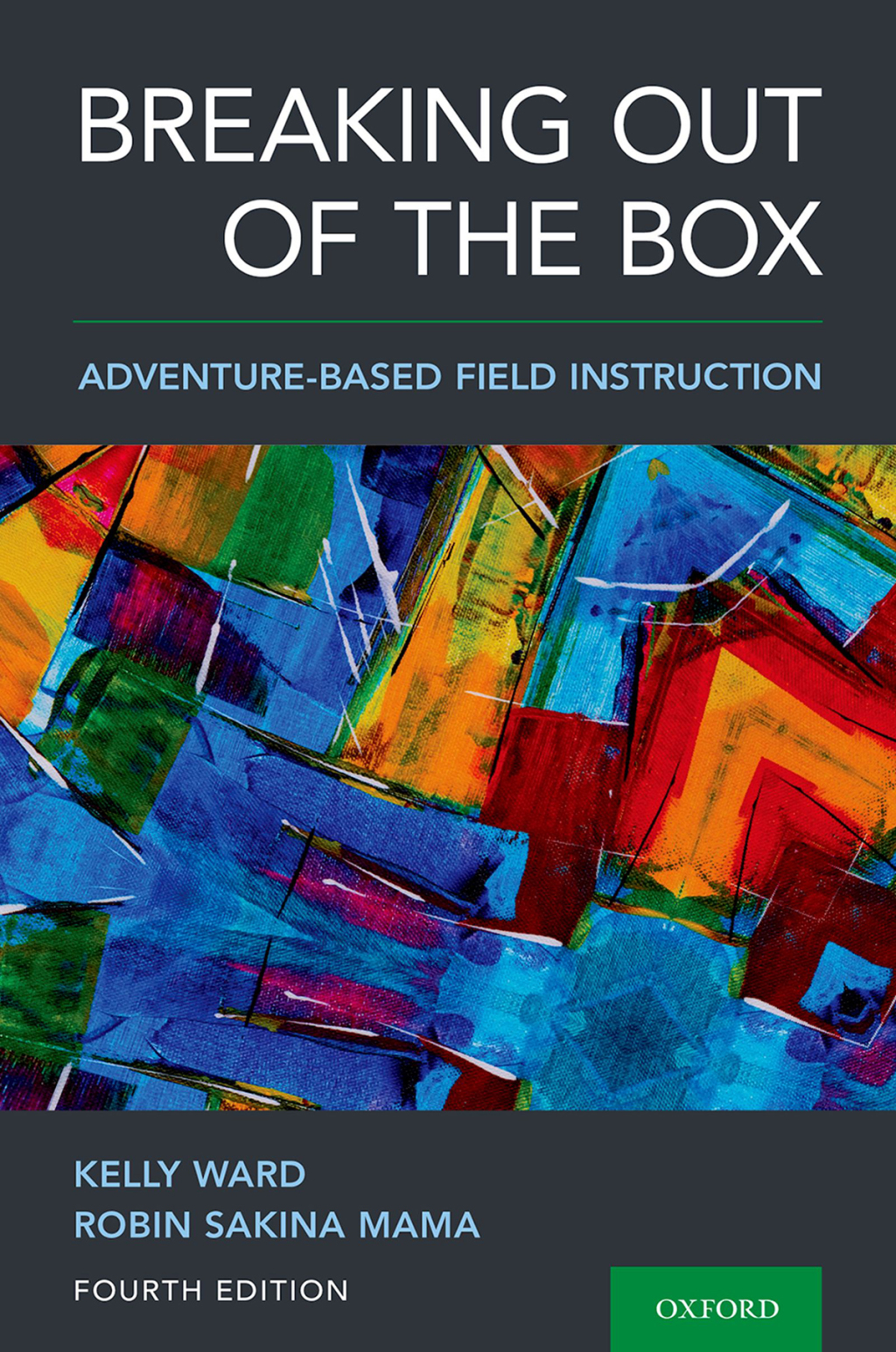 9780190095314.jpg Breaking Out of the Box 4th Edition Adventure-Based Field Instruction - Image 1