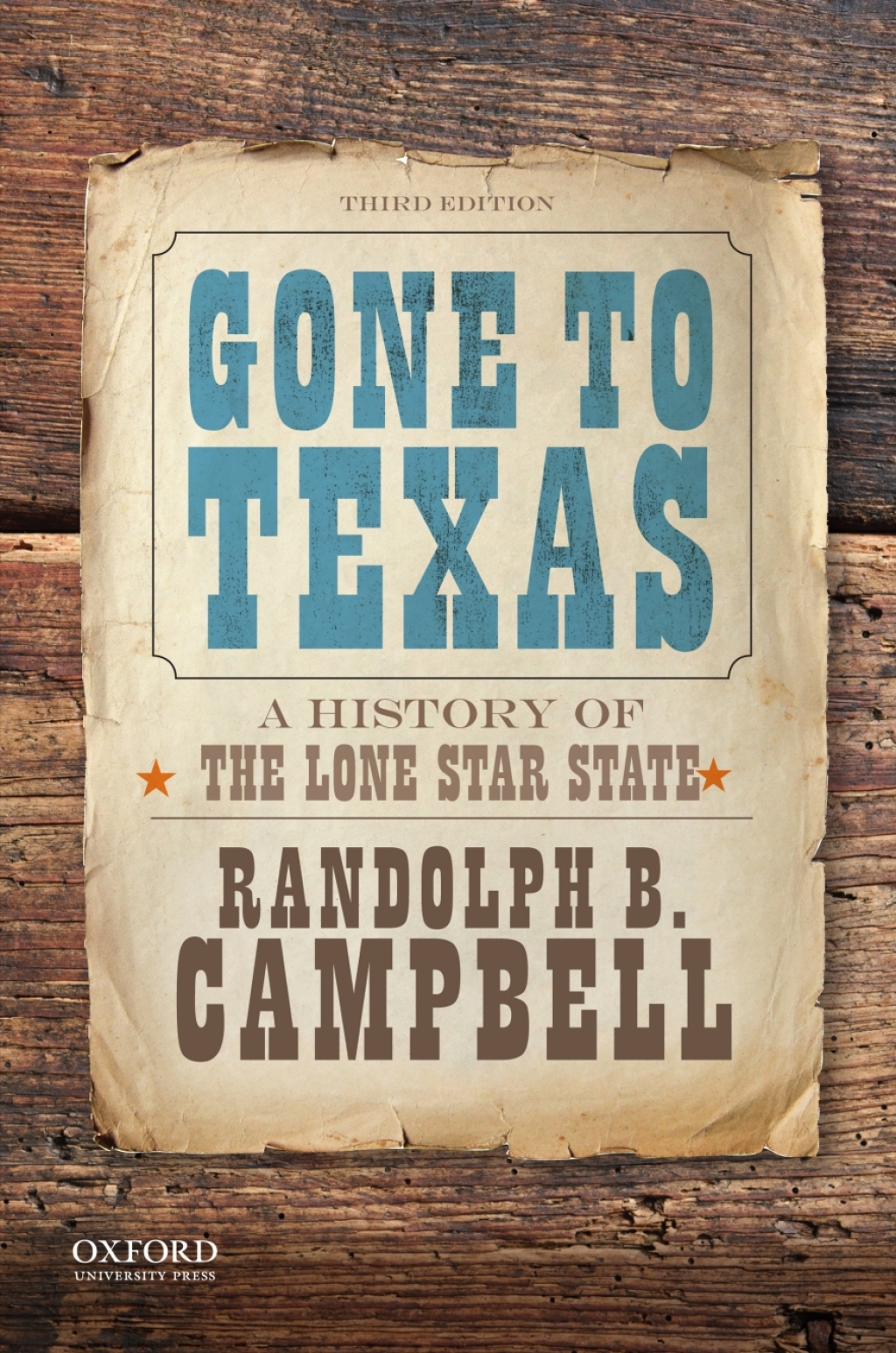 9780190675646.jpg Gone to Texas 3rd Edition A History of the Lone Star State - Image 1