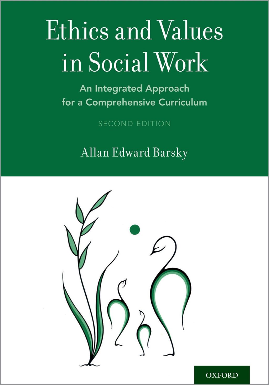 9780190678135.jpg Ethics and Values in Social Work 2nd Edition An Integrated Approach for a Comprehensive Curriculum - Image 1