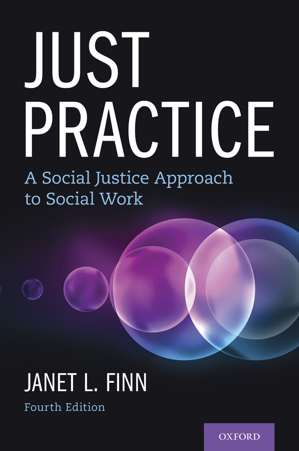 9780197507544.jpg Just Practice - A Social Justice Approach to Social Work 4th Edition - Image 1