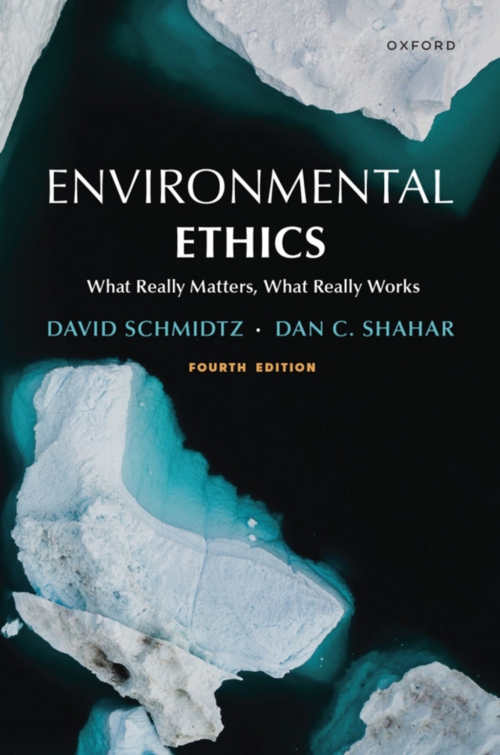 9780197766835.jpg Environmental Ethics 4th Edition What Really Matters, What Really Works - Image 1