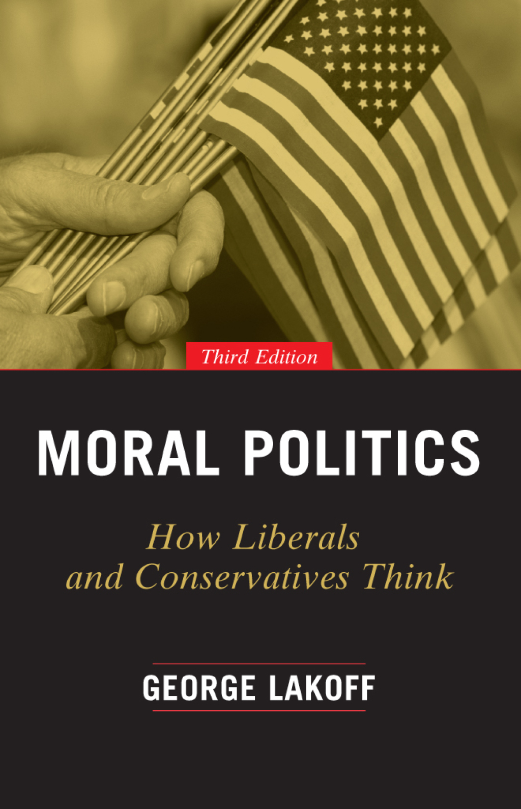 9780226411323.jpg Moral Politics 3rd Edition How Liberals and Conservatives Think - Image 1