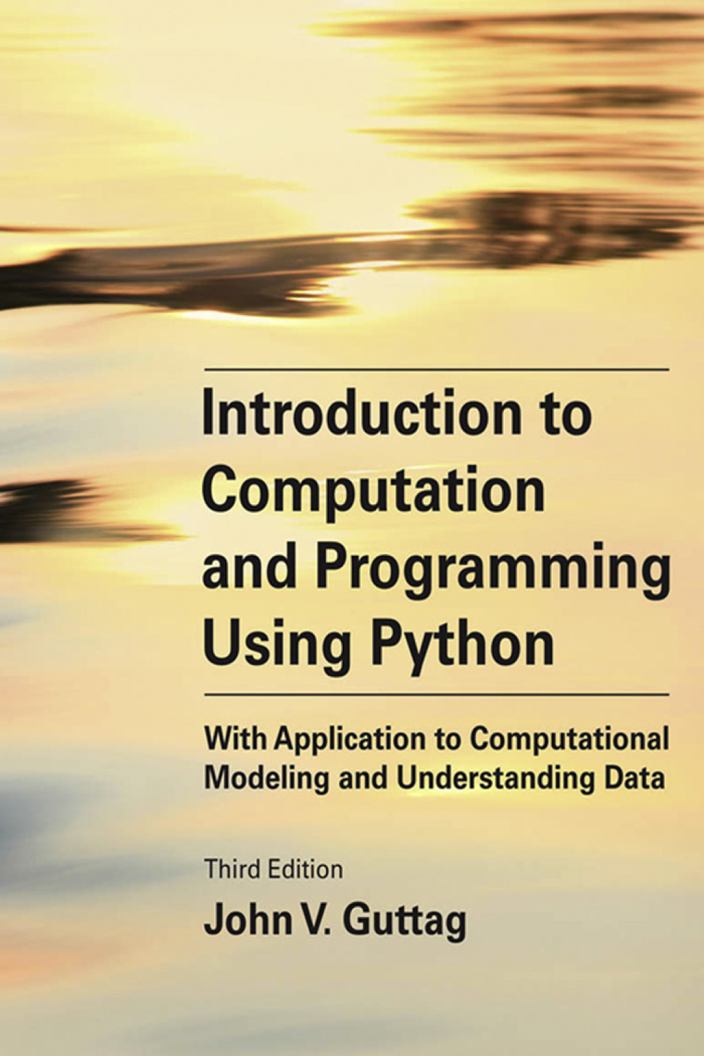 9780262363433.jpg Introduction to Computation and Programming Using Python Revised and Expanded Edition 3rd Edition With Application to Computational Modeling and Understanding Data - Image 1