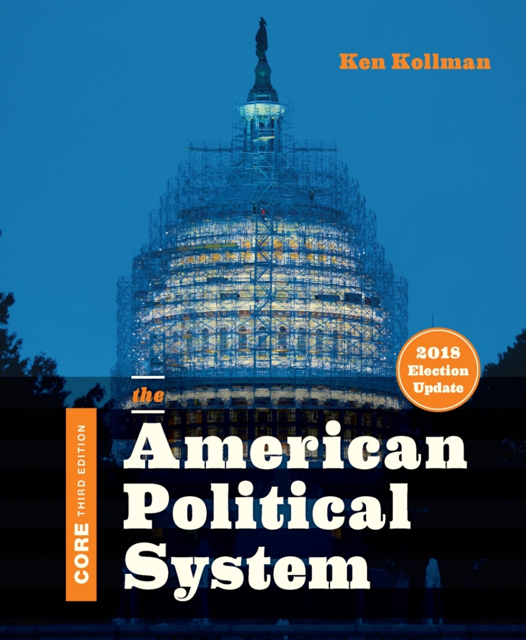 9780393675337.jpg The American Political System Core 2018 Election Update 3rd Edition - Image 1