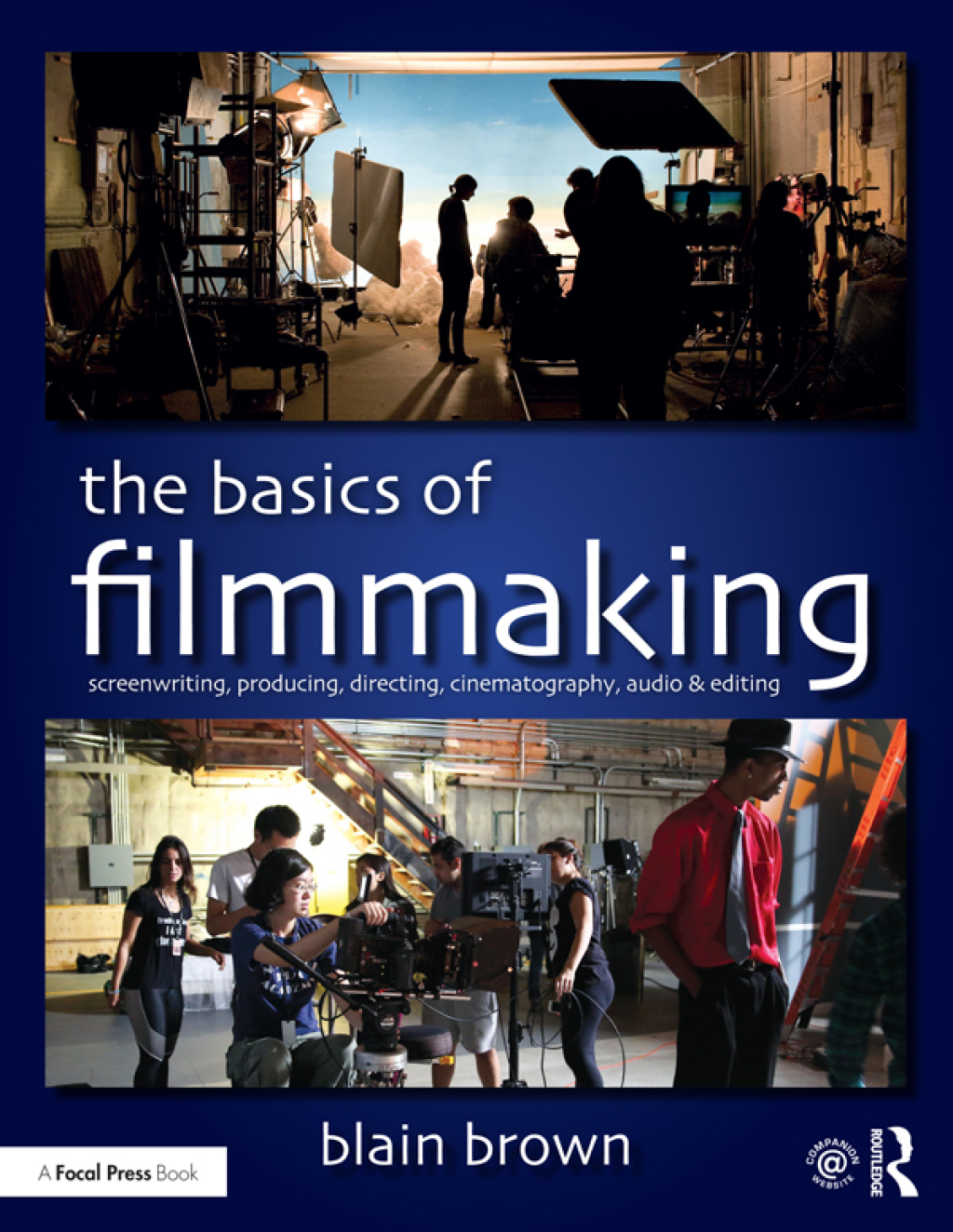 9780367026066_cover.indd The Basics of Filmmaking 1st Edition Screenwriting, Producing, Directing, Cinematography, Audio, and Editing - Image 1