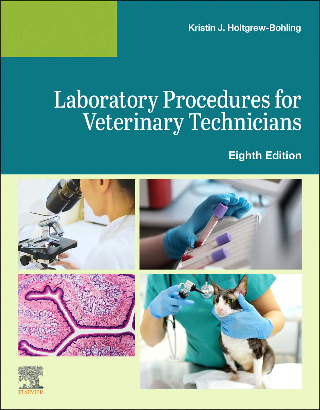 9780443122804.jpg Laboratory Procedures for Veterinary Technicians 8th Edition - Image 1