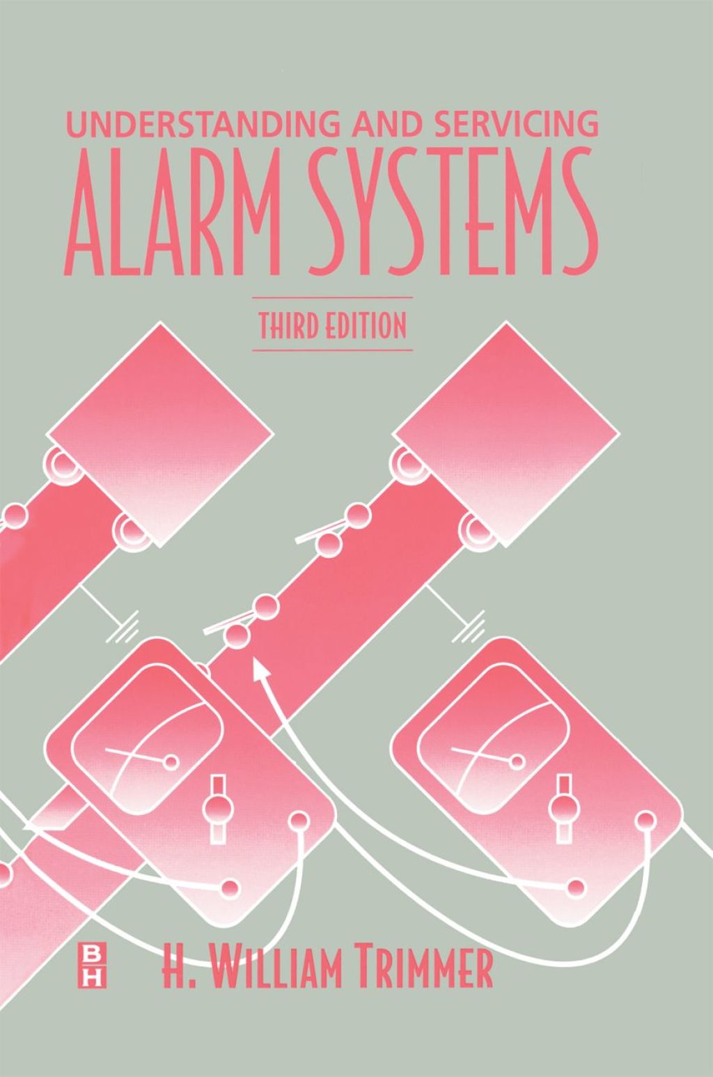 9780750672061.jpg Understanding and Servicing Alarm Systems 3rd Edition - Image 1