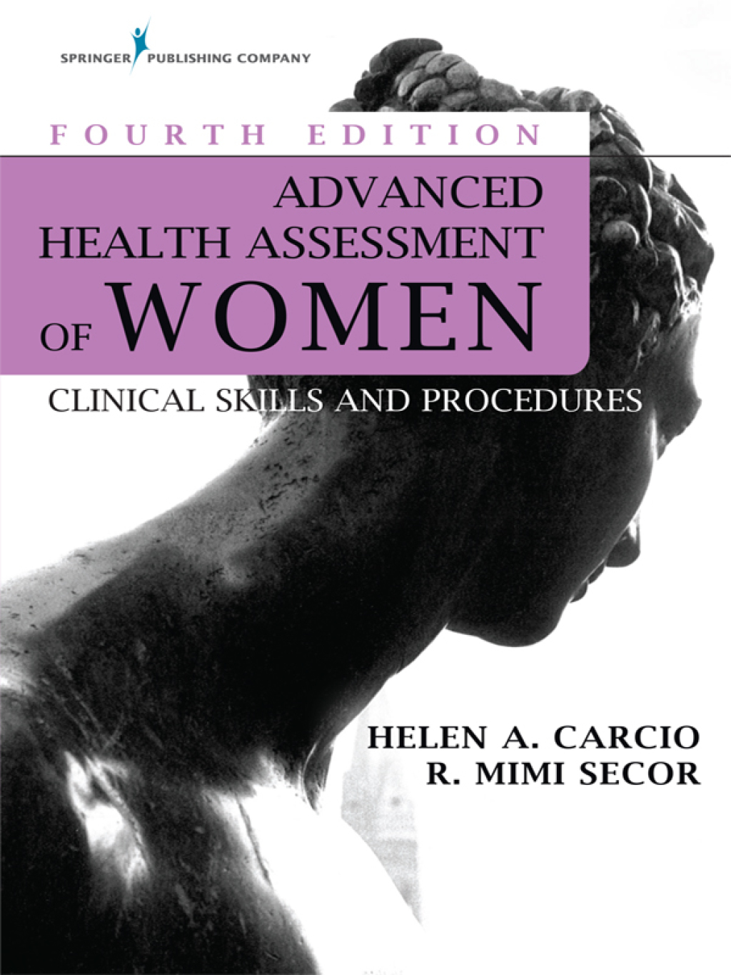 9780826124623.jpg Advanced Health Assessment of Women 4th Edition Clinical Skills and Procedures - Image 1