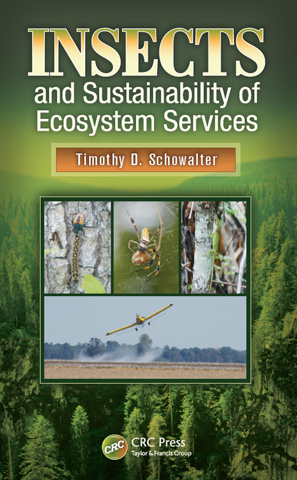 9781040056103.jpg Insects and Sustainability of Ecosystem Services 1st Edition - Image 1