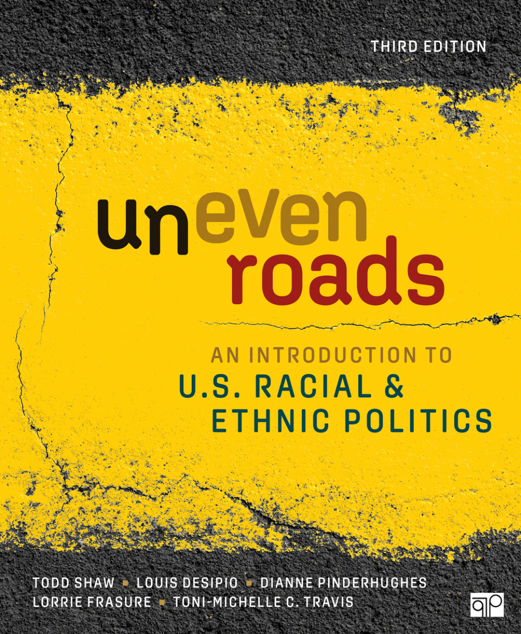 9781071824580.jpg Uneven Roads 3rd Edition An Introduction to U.S. Racial and Ethnic Politics - Image 1