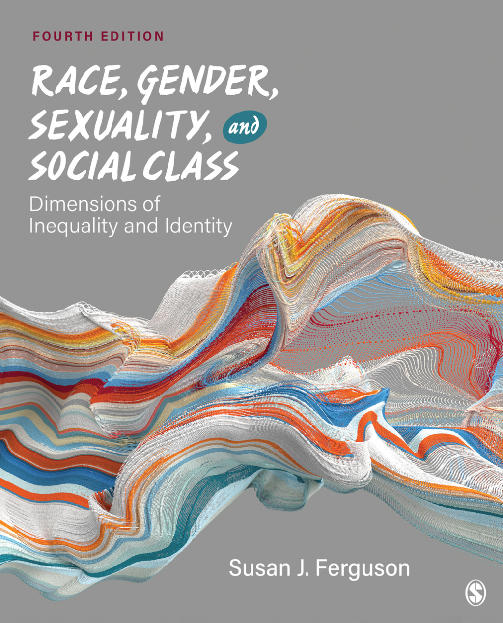 9781071850053.jpg Race, Gender, Sexuality, and Social Class 4th Edition Dimensions of Inequality and Identity - Image 1