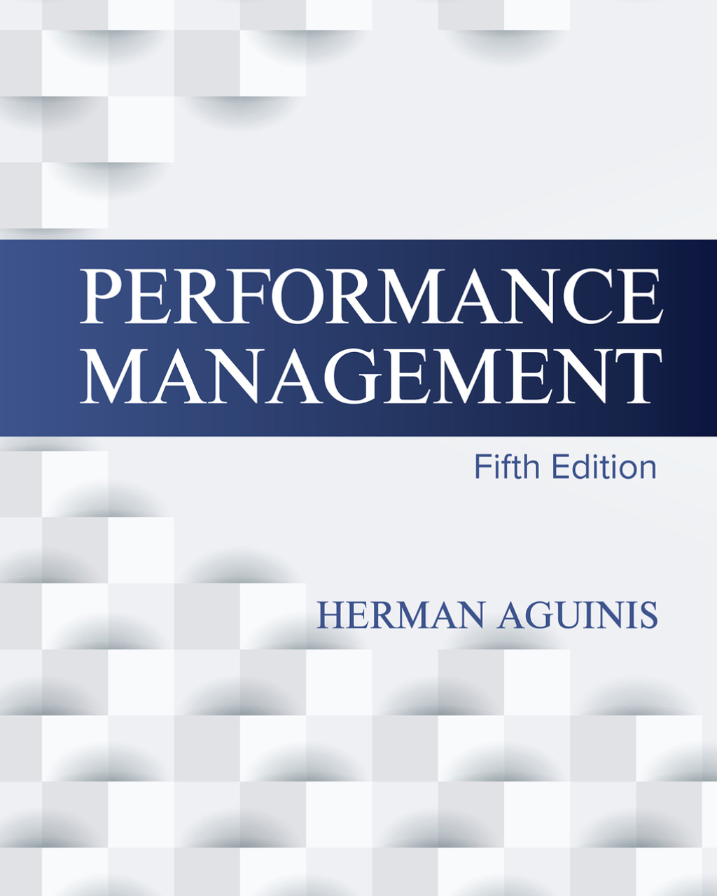 9781948426480-Perfect Aguinis_mechanical.indd Performance Management 5th Edition - Image 1