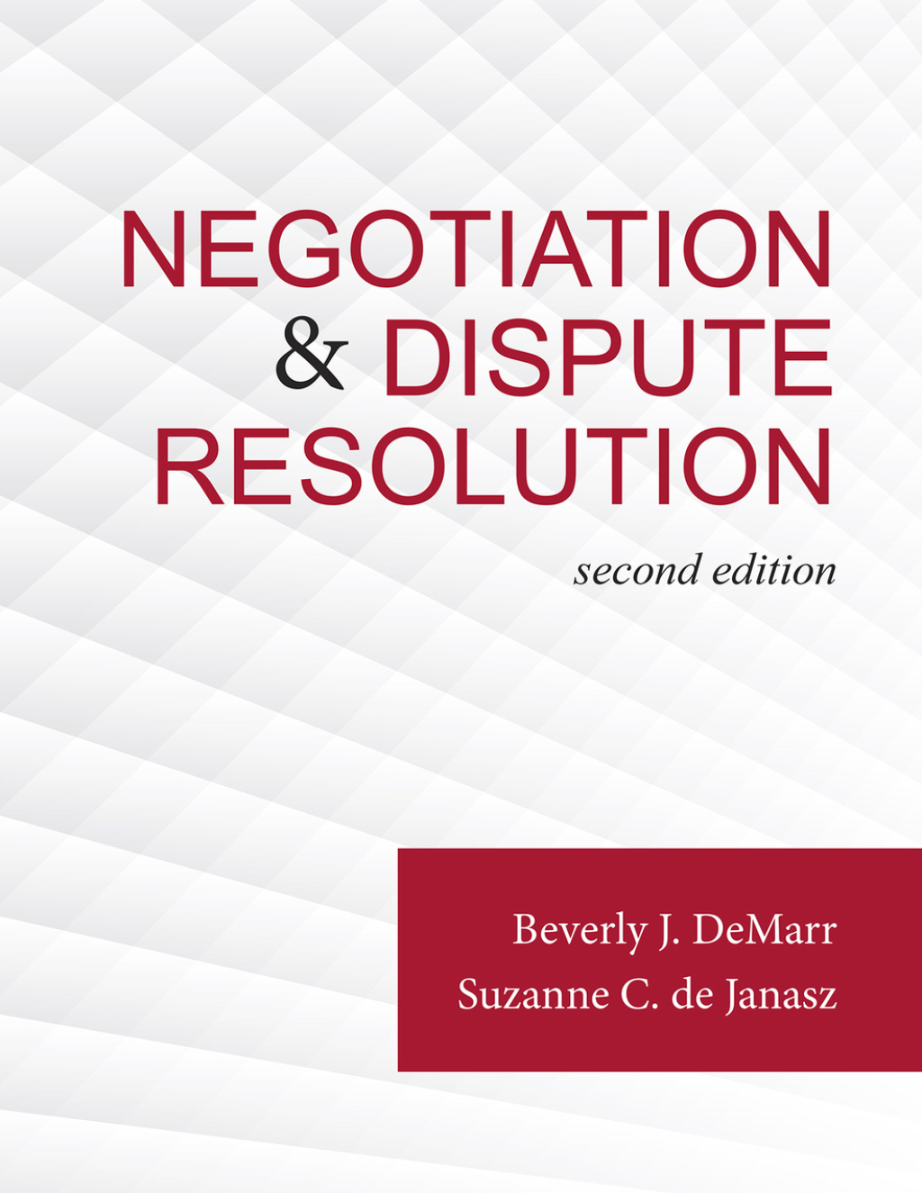 De Marr 2e Cover FINAL for print.indd Negotiation and Dispute Resolution 2nd Edition - Image 1