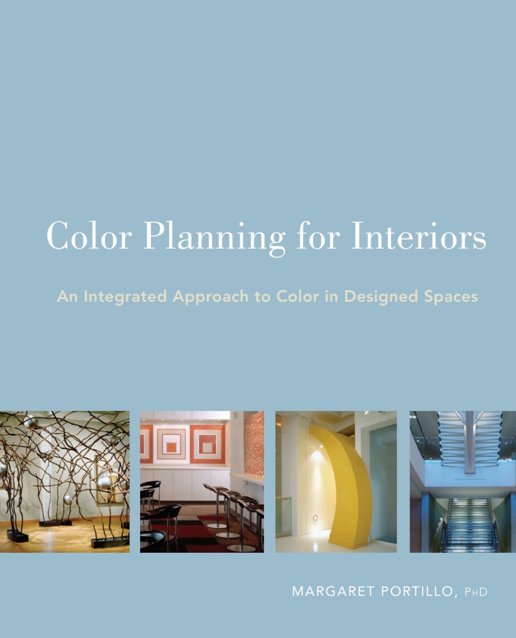 9781118004876.jpg Color Planning for Interiors 1st edition An Integrated Approach to Color in Designed Spaces - Image 1