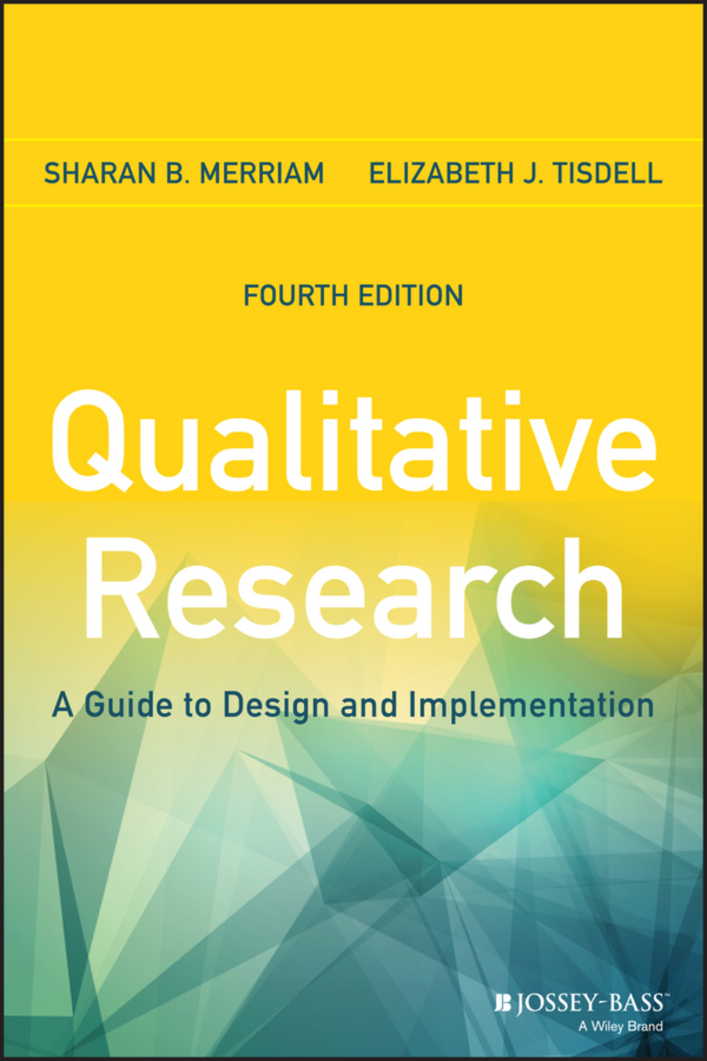 9781119003601.jpg Qualitative Research - A Guide to Design and Implementation 4th Edition - Image 1