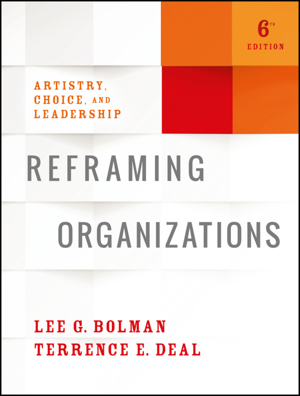 9781119281849.jpg Reframing Organizations 6th Edition Artistry, Choice, and Leadership - Image 1