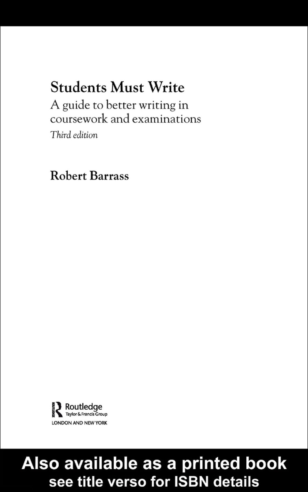 Students Must Write: A Guide to Better Writing in Coursework and Students Must Write 3rd Edition A Guide to Better Writing in Coursework and Examinations - Image 1
