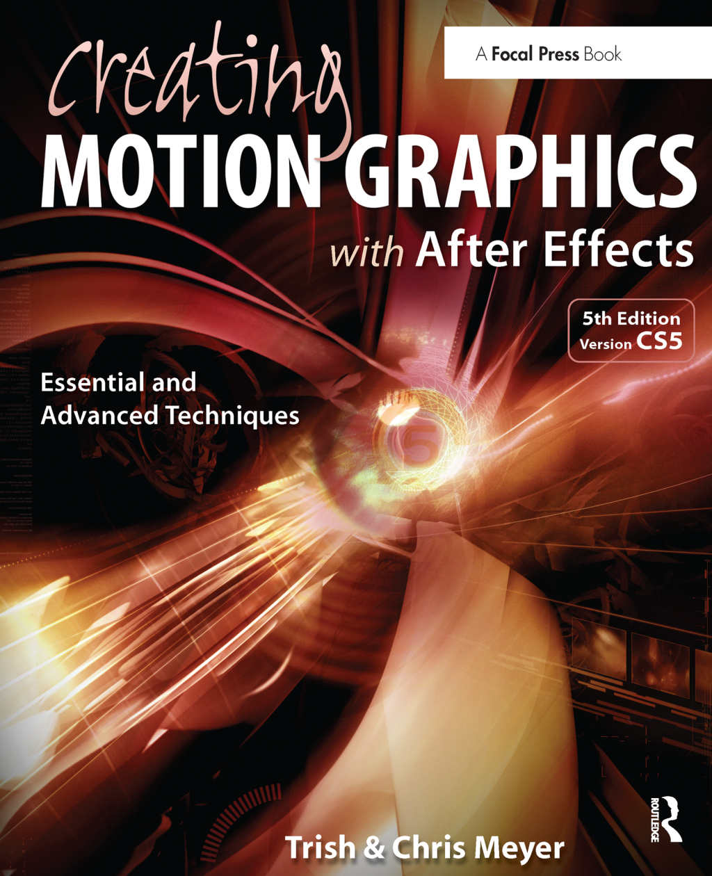 9781136059735.jpg Creating Motion Graphics with After Effects 5th Edition Essential and Advanced Techniques - Image 1