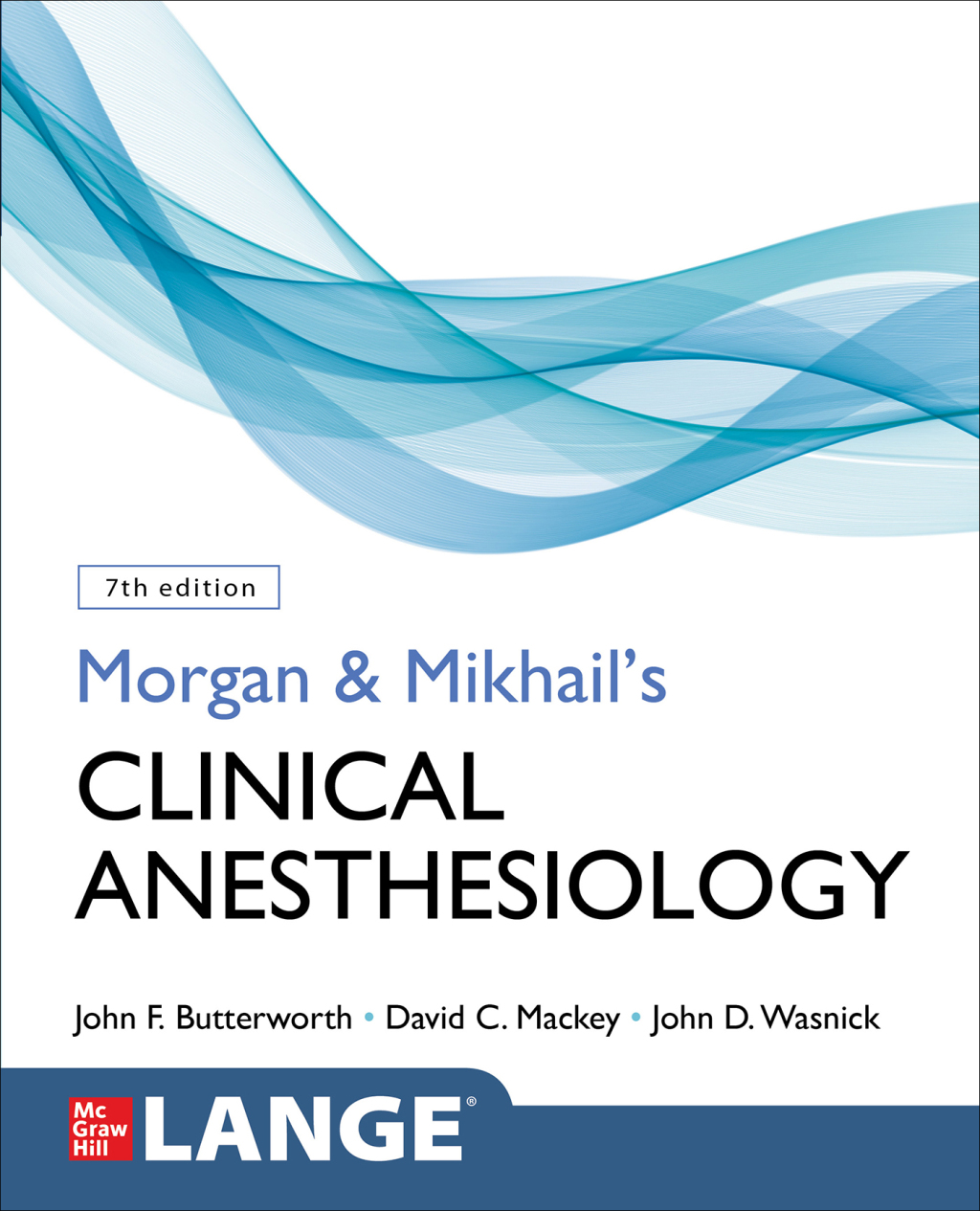9781260473803.jpg Morgan and Mikhail's Clinical Anesthesiology 7th Edition - Image 1