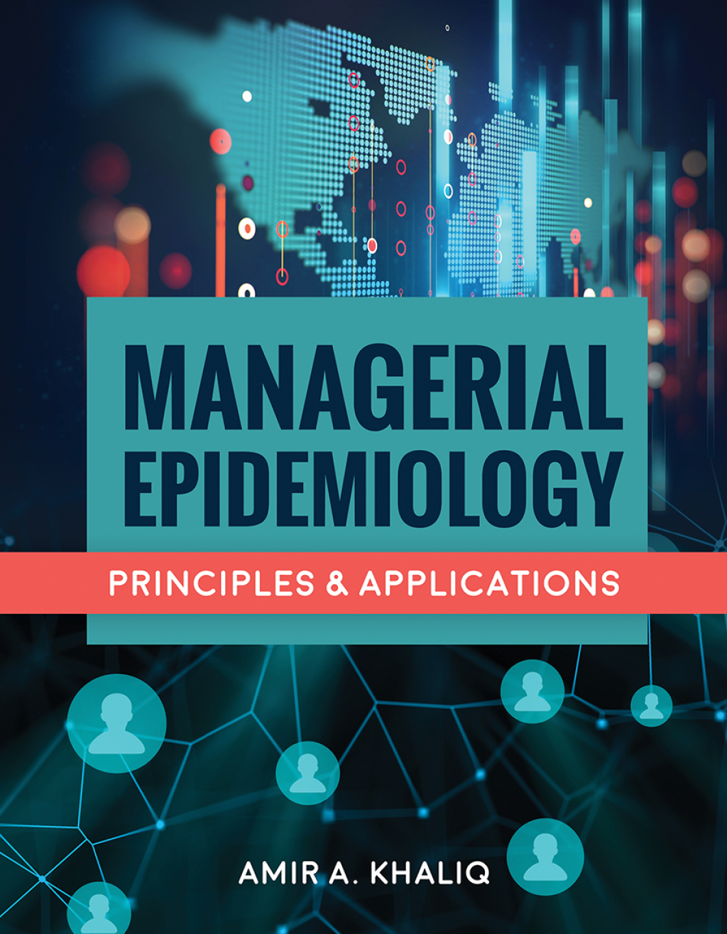 9781284174403.jpg Managerial Epidemiology - Principles and Applications - Image 1