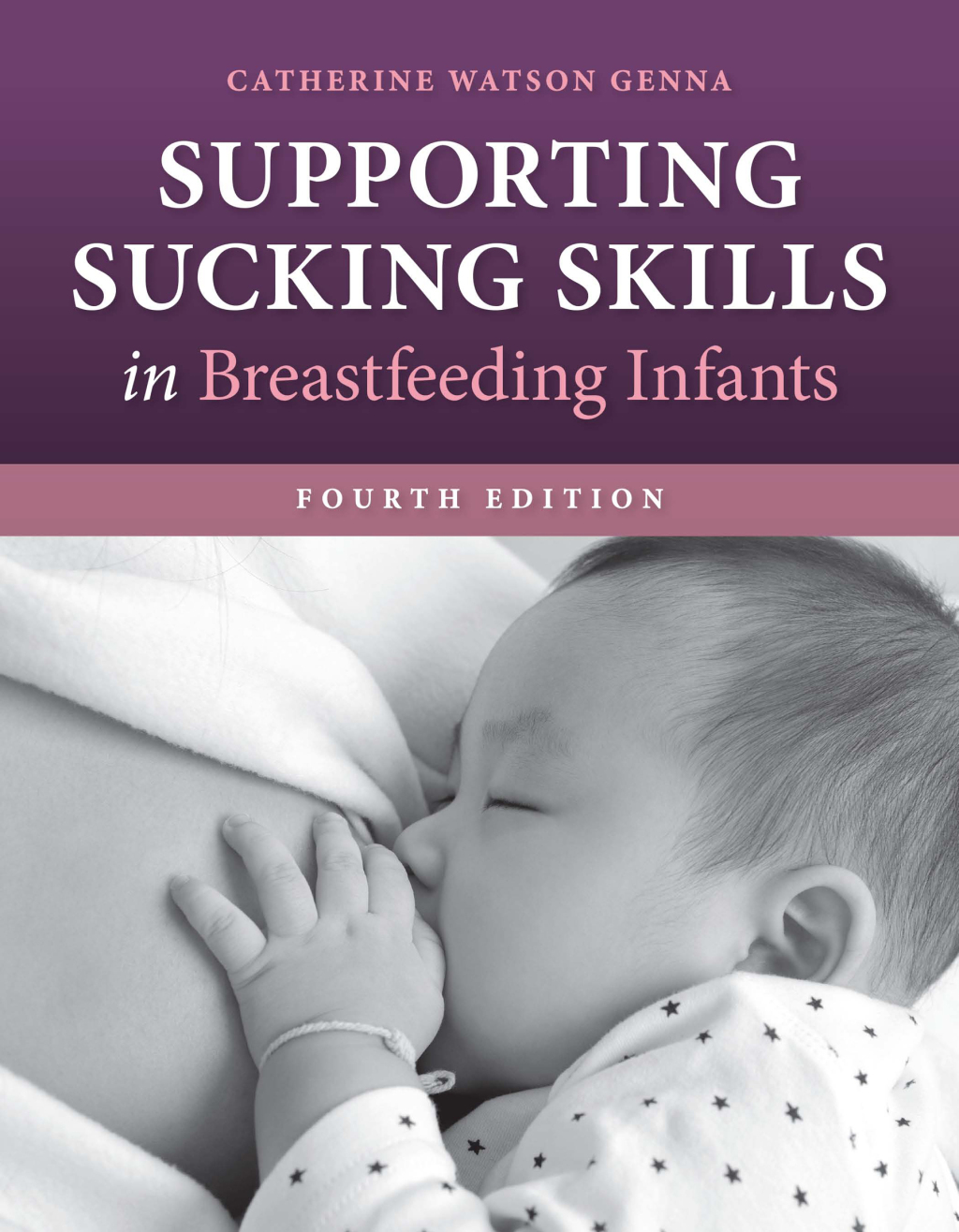 9781284255416.jpg Supporting Sucking Skills in Breastfeeding Infants 4th Edition - Image 1