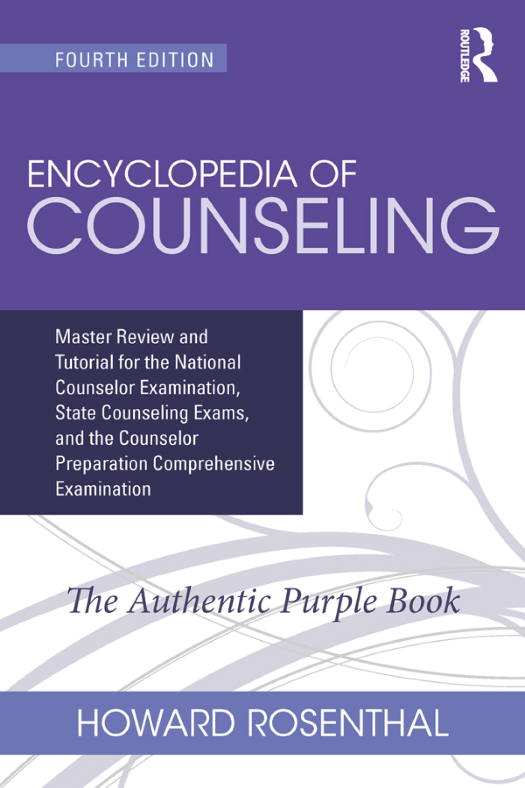 9781317370291.jpg Encyclopedia of Counseling 4th Edition Master Review and Tutorial for the National Counselor Examination, State Counseling Exams, and the Counselor Preparation Comprehensive Examination - Image 1